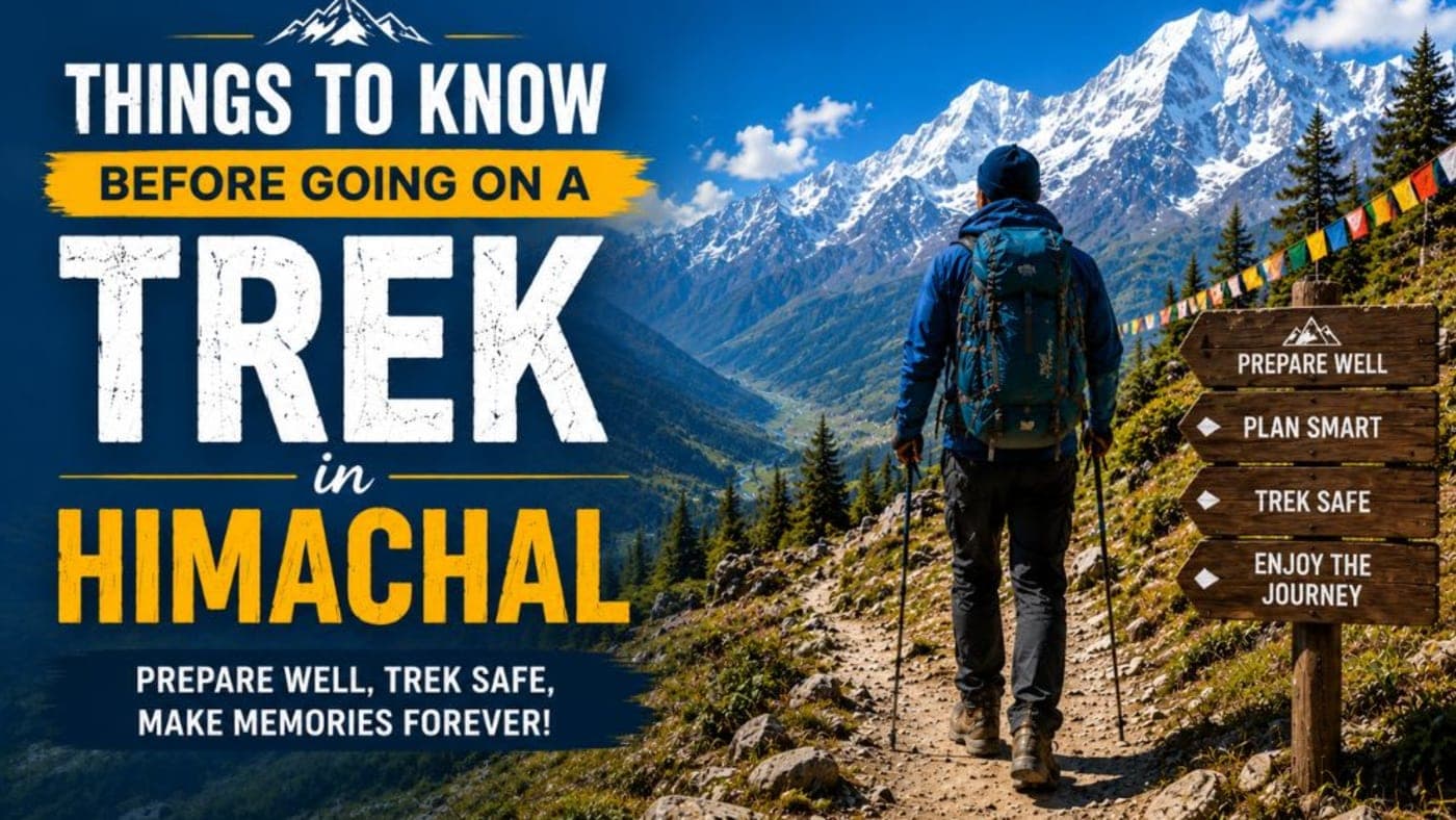 Things to Know Before Going on a Trek in Himachal